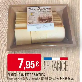 Match Plateau Raclette 3 Saveurs offre