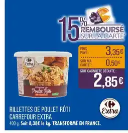 Match Carrefour Extra Rillettes de Poulet Rôti offre