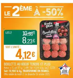 Match TENDRE ET PLUS Boulettes au boeuf offre