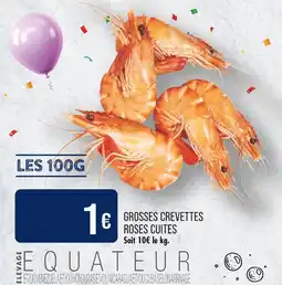 Match Grosses crevettes roses cuites offre