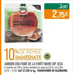 Match JECA Jambon cru fumé de la Forêt-Noire IGP offre