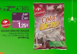 Match CARREFOUR SENSATION Cola'acid offre
