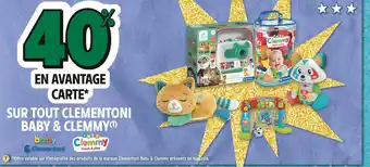 Intermarché 40% en avantage carte sur tout clementoni baby & clemmy offre