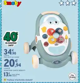 Intermarché SMOBY Trotteur d'activités évolutif offre