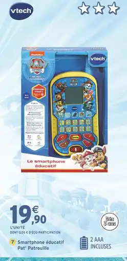Intermarché VTECH Smartphone éducatif Pat' Patrouille offre