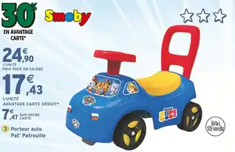 Intermarché SMOBY Porteur auto Pat' Patrouille offre