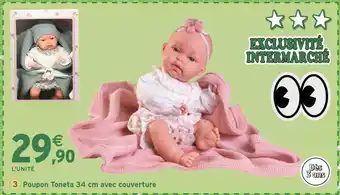 Intermarché Poupon Toneta 34 cm avec couverture offre