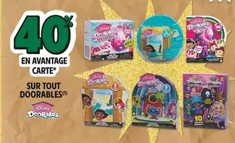Intermarché DOORABLES 40% en avantage carte sur tout Doorables offre
