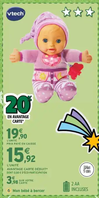 Intermarché VTECH Mon bébé à bercer offre