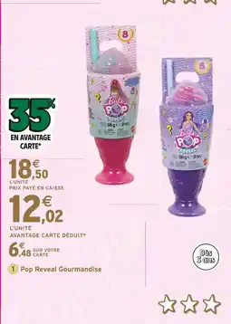 Intermarché BARBIE Pop Reveal Gourmandise offre