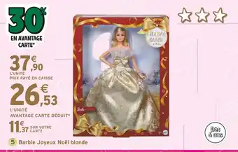Intermarché BARBIE Joyeux Noël blonde offre
