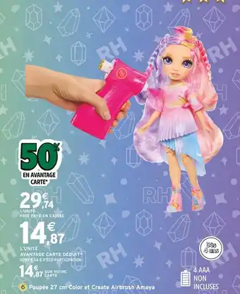 Intermarché Rainbow High Poupée 27 cm Color et Create Airbrush Amaya offre