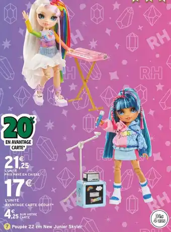 Intermarché Poupée 22 cm new junior skyler offre