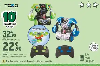 Intermarché YCOO 2 robots de combat tornado télécommandés offre