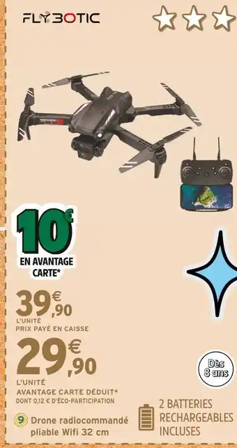 Intermarché Flybotic Drone radiocommandé pliable Wifi 32 cm offre