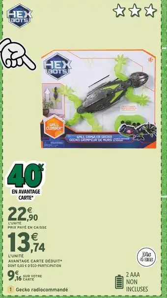 Intermarché HEX BOTS Gecko radiocommandé offre