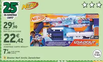Intermarché NERF Blaster Blaster Nerf Arctic Zerostriker offre