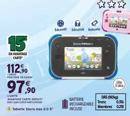 Intermarché Vtech Tablette Storio max 2.0 5 offre