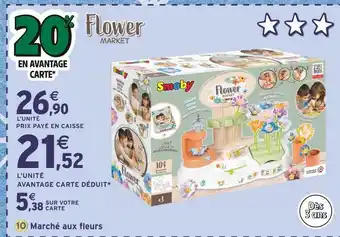 Intermarché SMOBY Marché aux fleurs offre