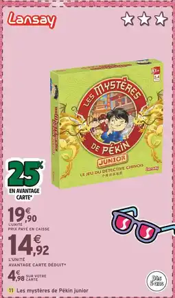Intermarché LANSAY Les mystères de Pékin junior offre