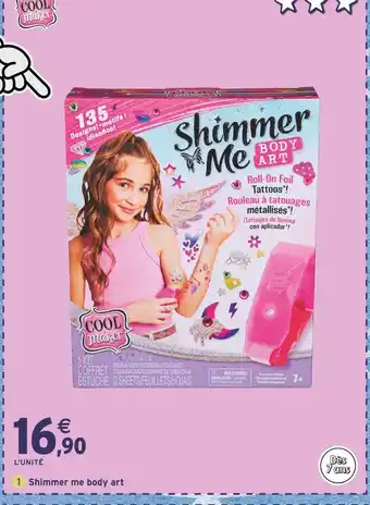 Intermarché COOL MAKER Shimmer me body art offre