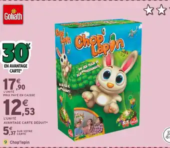 Intermarché Goliath Chop'lapin offre