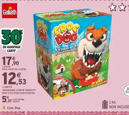 Intermarché Goliath Croc Dog offre