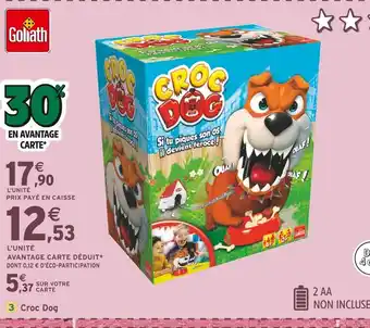 Intermarché Goliath Croc Dog offre