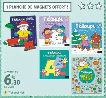 Intermarché Nathan T'choupi Noël offre
