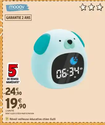 Intermarché MOOOV Réveil veilleuse éducative chien Gulli offre