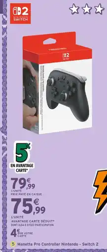 Intermarché Manette pro controller nintendo - switch 2 offre