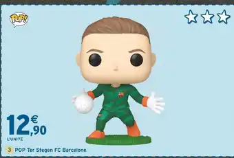 Intermarché POP POP Ter Stegen FC Barcelone offre