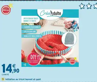 Intermarché Aloya Initiation au tricot bonnet et gant offre