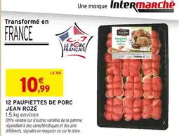 Intermarché Jean Rozé Paupiettes de Porc offre