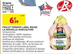 Intermarché LA NOUVELLE AGRICULTURE Poulet Fermier Label Rouge offre