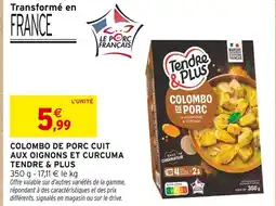 Intermarché TENDRE & PLUS Colombo de porc aux oignons et curcuma offre
