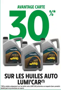 Intermarché Lumi'car 30% Avantage Carte sur Huile auto Lumi'Car offre