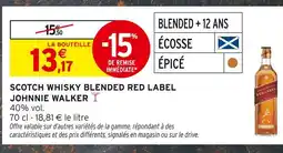Intermarché Johnnie Walker Scotch Whisky Blended Red Label offre