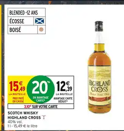 Intermarché Highland Cross Scotch Whisky offre
