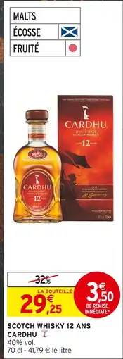 Intermarché CARDHU Scotch Whisky 12 Ans offre