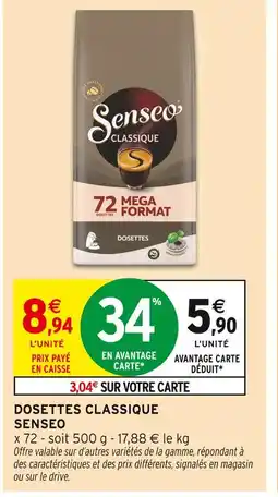 Intermarché Senseo Dosettes Classique offre