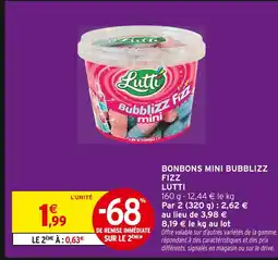 Intermarché LUTTI Bonbons Mini Bubblizz Fizz offre