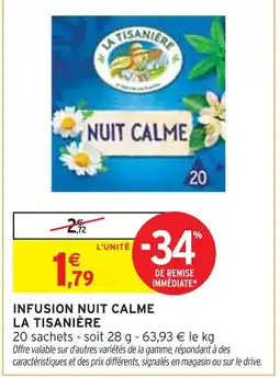 Intermarché La Tisanière Infusion Nuit Calme offre