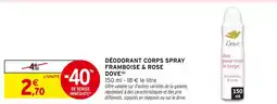 Intermarché DOVE Déodorant Corps Spray Framboise & Rose offre