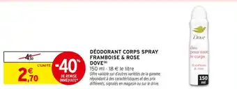 Intermarché DOVE Déodorant Corps Spray Framboise & Rose offre