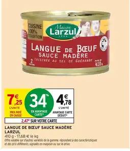 Intermarché LARZUL Langue de bœuf sauce Madère offre