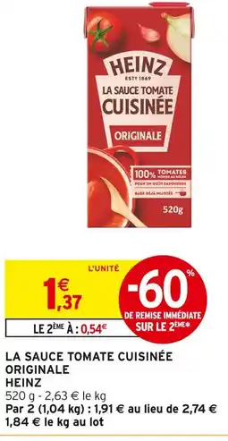 Intermarché HEINZ La Sauce Tomate Cuisinée Originale offre