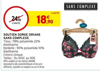 Intermarché Sans Complexe Soutien Gorge Oriane offre