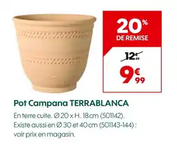 Truffaut TERRABLANCA Pot campana offre