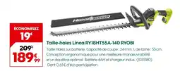 Truffaut RYOBI Taille-haies Linea RY18HT55A-140 offre
